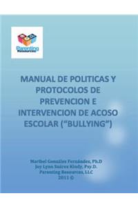 Manual de Politicas y Protocolos para el Manejo de Acoso Escolar 