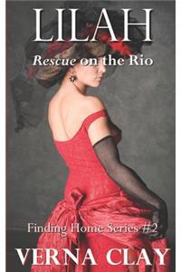 Rescue on the Rio (Finding Home Series #2)
