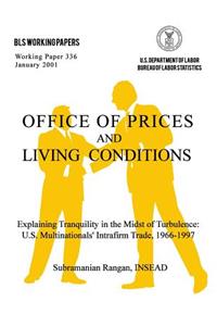 Explaining Tranquility in the Midst of Turbulence: U.S. Multinationals? Intrafirm Trade, 1966-1997