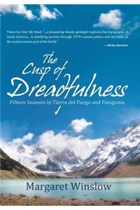 The Cusp of Dreadfulness