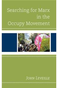 Searching for Marx in the Occupy Movement