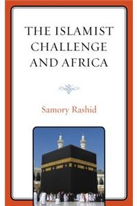 Islamist Challenge and Africa