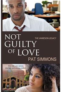 Not Guilty of Love