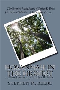 Hosanna iN THE hIGHEST