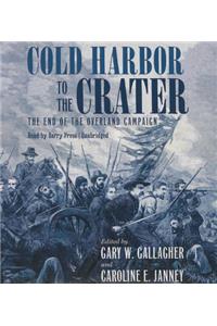 Cold Harbor to the Crater