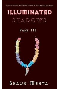 Illuminated Shadows