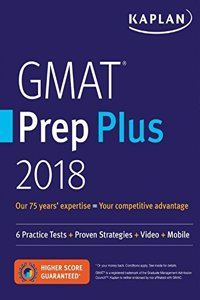 GMAT Prep Plus 2018: Practice Tests + Proven Strategies + Online + Video + Mobile