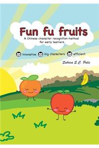 Fun Fu Fruits