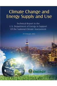 Climate Change and Energy Supply and Use