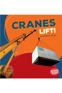 Cranes Lift!