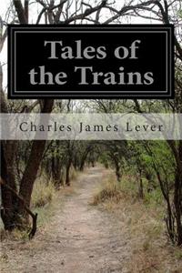 Tales of the Trains