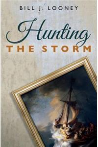 Hunting the Storm