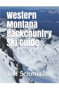 Western Montana Backcountry Ski Guide