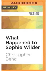 What Happened to Sophie Wilder