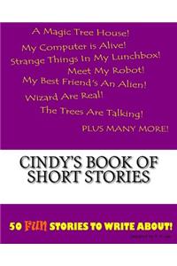 Cindy's Book Of Short Stories