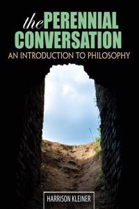 THE PERENNIAL CONVERSATION: AN INTRODUCT