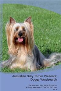 Australian Silky Terrier Presents