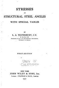 Stresses in structural steel angles, with special tables