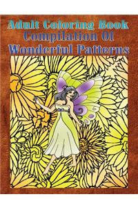 Adult Coloring Book Compilation of Wonderful Patterns