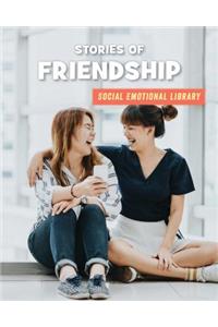 Stories of Friendship