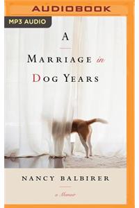 Marriage in Dog Years