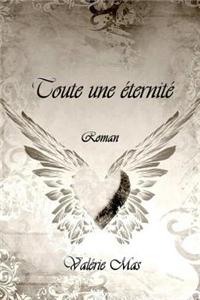 Toute Une Eternite