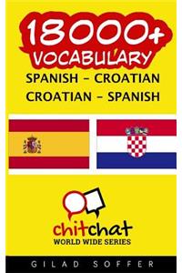 18000+ Spanish - Croatian Croatian - Spanish Vocabulary