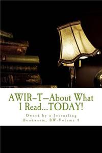 AWIR-T-About What I Read...TODAY!
