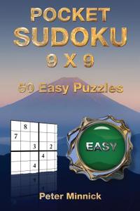 Pocket Sudoku 9 X 9: 50 Easy Puzzles