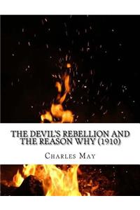 Devil's Rebellion and the Reason Why (1910)