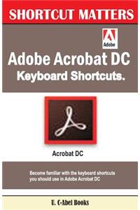 Adobe Acrobat DC Keyboard Shortcuts