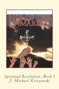 Rise of the Unmarked