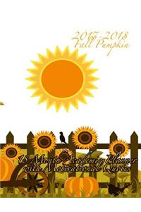 2017-2018 Fall Pumpkin 18 Month Academic Planner with Motivational Quotes