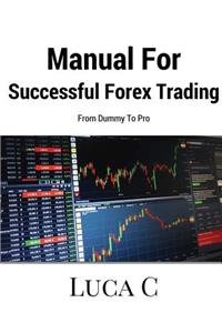 Manual For Successful Forex Trading