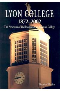 Lyon College 1872-2002