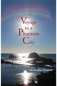 Voyage to a Phantom City