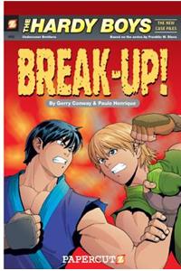 The Hardy Boys the New Case Files #2: Break-Up: Break-Up