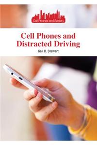 Cell Phones and Distracted Driving