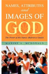 Names, Attributes and Images of God