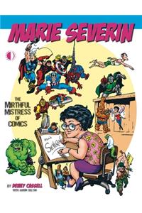 Marie Severin: The Mirthful Mistress of Comics