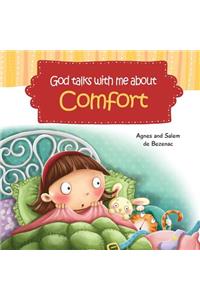God Talks With Me About Comfort