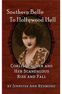 Southern Belle To Hollywood Hell