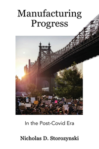 Manufacturing Progress