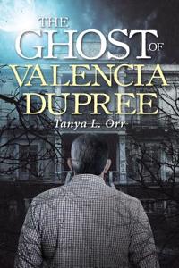 Ghost of Valencia Dupree