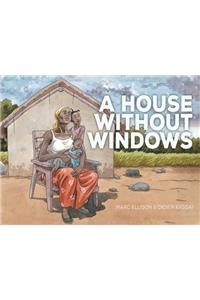 A House Without Windows