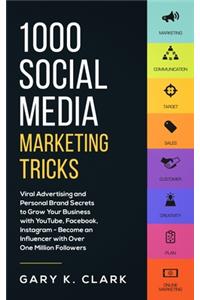 1000 Social Media Marketing Secrets