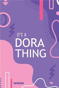 It's a Dora Thing