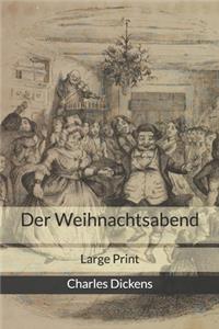 Der Weihnachtsabend