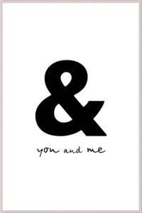 you and me