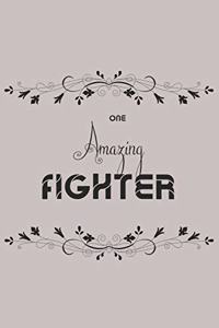 One Amazing Fighter